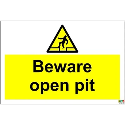 Image of Warning Beware Open Pit Safety Sign 1.2mm Rigid Plastic 300mm x 200mm
