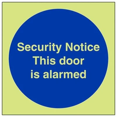 Image of V Safety Glow In The Dark Security Notice This Door Is Alarmed Fire Sign 150mm x Rigid Plastic