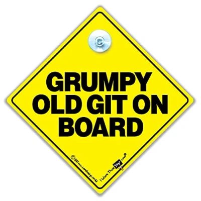Image of Grumpy Old Git On Board Car Sign, Person Suction Cup Sign Baby Style