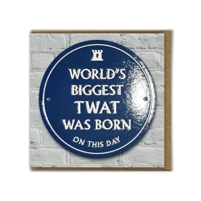 Image of Brainbox Candy Rude Birthday Card &#039;Worlds Biggest Twat&#039; Quality Embossed Cheeky Humour For Him Her Men Women Friends