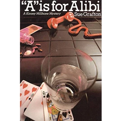 Image of &quot;A&quot; is for Alibi: A Kinsey Millhone Mystery: 1 (Kinsey Alphabet Mysteries)