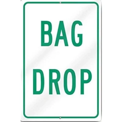 Image of Bag Drop Sign Warning Tin 8x12 inches