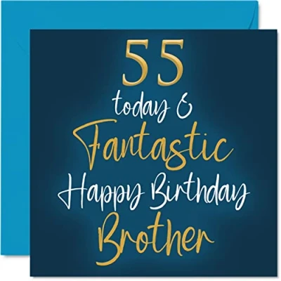Image of Fantastic 55th Birthday Cards for Brother 55 Today &amp; Happy Card from Sister, Gifts, 145mm x Sibling Greeting Gift