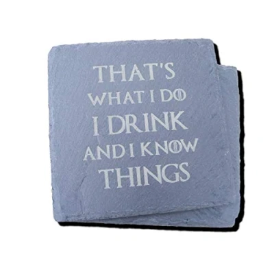 Image of SLATE GAME of THRONES INSPIRED COASTERS DRINKS MAT ENGRAVED NOVELTY BIRTHDAY PRESENT WEDDING HOUSE WARMING GIFT LASER I DRINK AND KNOW THINGS (Set 2)