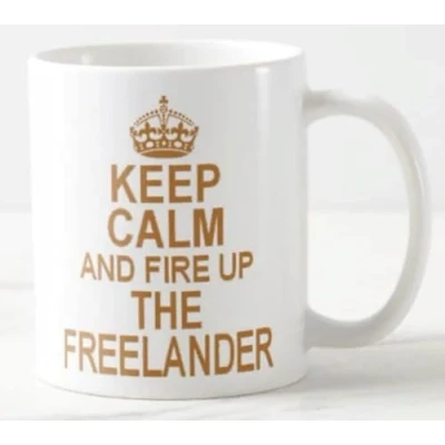 Image of Top Banana Gifts Keep Calm and Fire up The Freelander Ceramic Photo Mug Cup Tassep