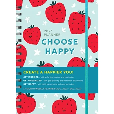 Image of 2023 Choose Happy Planner: August 2022 December (Inspire Instant Happiness Calendars &amp; Gifts)