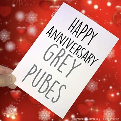 Image of Anniversary Cards, Grey Pubes, Husband, Wife Boyfriend Novelty Card Funny Cards Happy Best Friend PC67