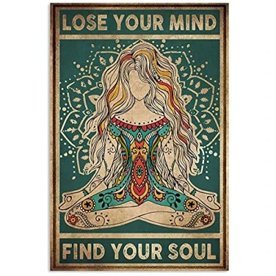Image of Inga Yoga Lose Your Mind Find Soul Poster Metal Tin Sign 8x12 inches