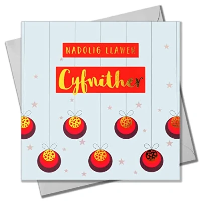 Image of Welsh Christmas Card, Cyfnither, Cousin Baubles, text foiled in shiny gold