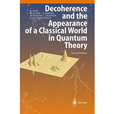 Image of Decoherence and the Appearance of a Classical World in Quantum Theory