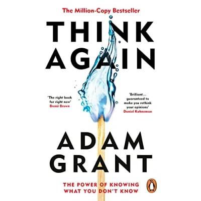 Image of Think Again: The Power of Knowing What You Don&#039;t Know