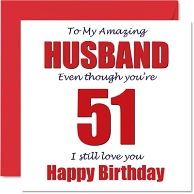 Image of Funny 51st Birthday Cards for Husband 51 I Still Love You Happy Card from Wife Partner, Fifty One First Hubby Banter Gifts, 145mm x Joke Humour Greeting