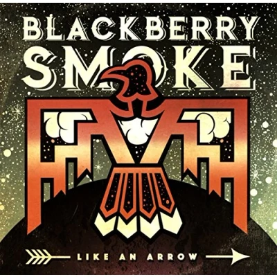 Image of Blackberry Smoke Like An Arrow Shrink 2016 UK 2 LP vinyl set MOSH574LP