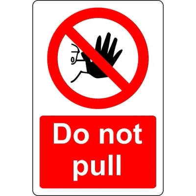 Image of Do not pull safety sign Self adhesive sticker (300mm x 200mm)
