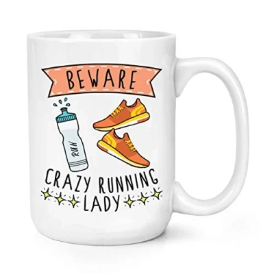Image of Beware Crazy Running Lady 15oz Large Mug Cup