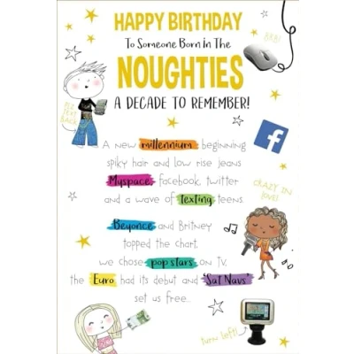 Image of Someone Born in The NOUGHTIES 00&#039;s A Decade To Remember 2000 2009 Birthday Greeting Card Blast From Past (Noughties 00&#039;s)