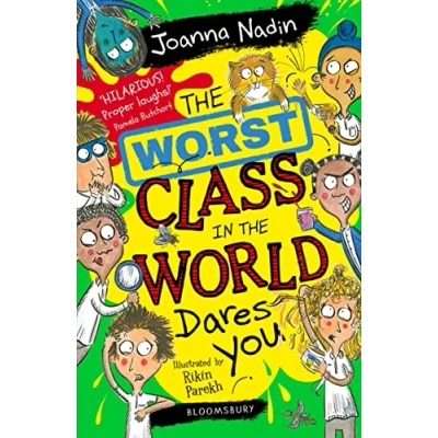 Image of the Worst Class in World Dares You!