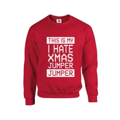 Image of Taylor Brown This is my I hate Xmas jumper, christmas meme trending Unisex Funny Adults Sweatshirt Jumper Red