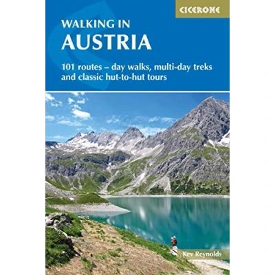 Image of Walking in Austria: 101 Routes Day Walks, Multi Treks and Classic Hut to Tours (International Walking) (Cicerone Guides)