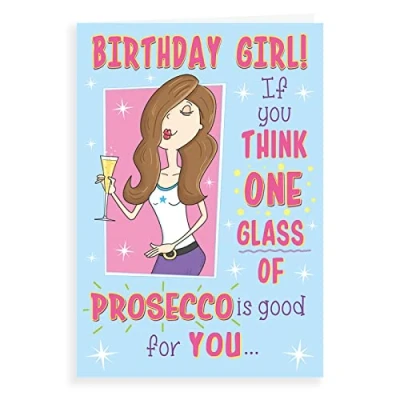 Image of Regal Publishing Humour Funny Birthday Card One glass prosecco 7 x 5 inches