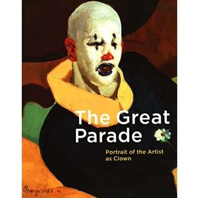 Image of the Great Parade Portrait of Artist as Clown