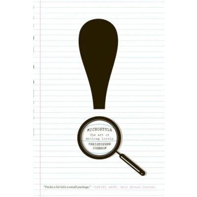 Image of Microstyle: The Art of Writing Little