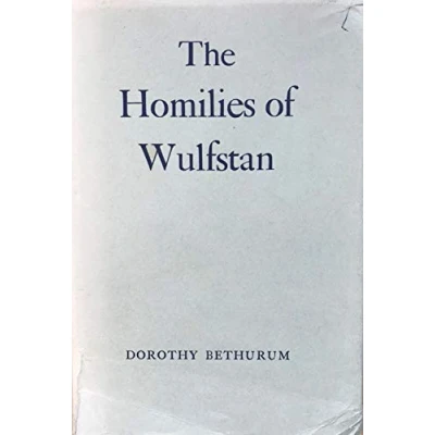 Image of The Homilies of Wulfstan (Oxford University Press academic monograph reprints)