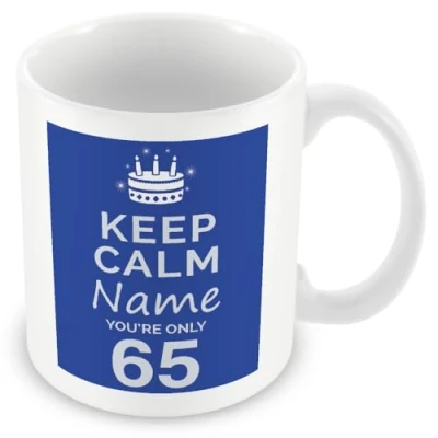 Image of 65th Birthday Gift for Men Personalised Mug/Cup Add Name Keep Calm Design Blue