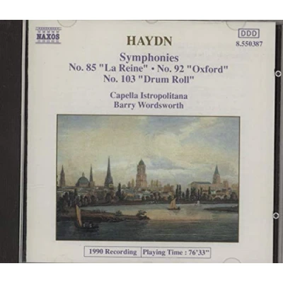 Image of Franz Joseph Haydn Symphonies No. 85 &quot;La Reine&quot; / 92 &quot;Oxford&quot; 103 &quot;Drum Roll&quot; 1990 German CD album 8.550387