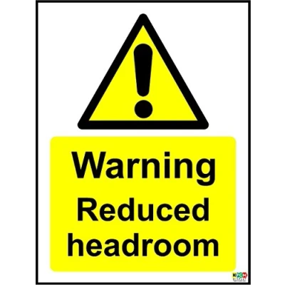 Image of Warning Reduced Headroom Sign Self Adhesive Vinyl 200mm x 150mm