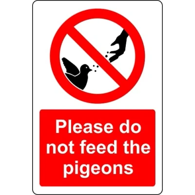 Image of Please do not feed the pigeons sign 1mm Plastic (400mm x 300mm)