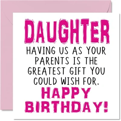 Image of Funny Birthday Cards for Daughter Having Us As Parents Greatest Gift Wish Joke Happy Card from Mum Dad, Banter Gifts, 145mm x Greeting Girls Teenagers