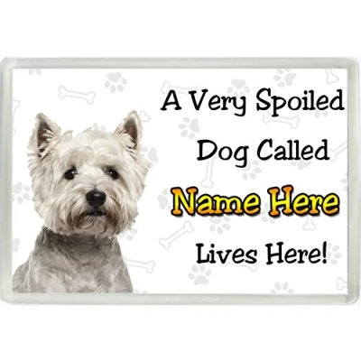 Image of Personalised A Very Spoiled Westie Lives Here Dog Jumbo Fridge Magnet 616