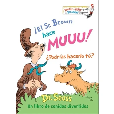 Image of ¡El Sr. Brown Hace Muuu! ¿Podrías Hacerlo Tú? (Mr. Can Moo! You? Spanish Edition): Un Libro de Sonidos Divertidos (Bright &amp; Early Books)