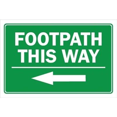 Image of Footpath this way, arrow pointing left green sign 1mm flexible Plastic (600mm x 400mm)
