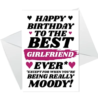 Image of Funny Joke Birthday Card For Best Girlfriend Rude Her Moody Humour