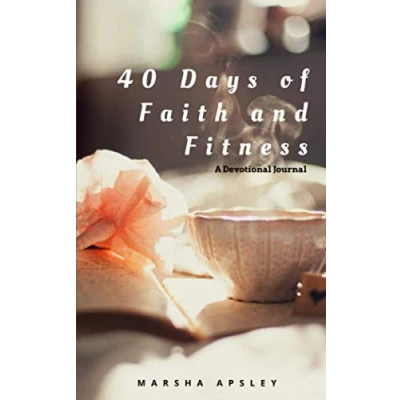 Image of 40 Days of Faith and Fitness