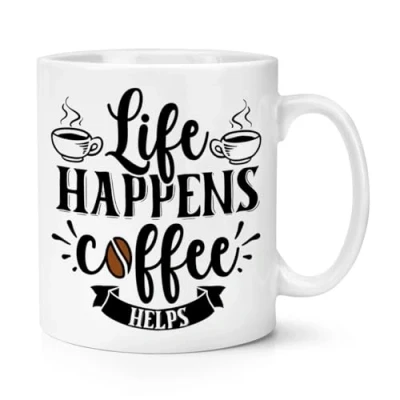 Image of Life Happens Coffee Helps 10oz Mug Cup Joke Funny Lover
