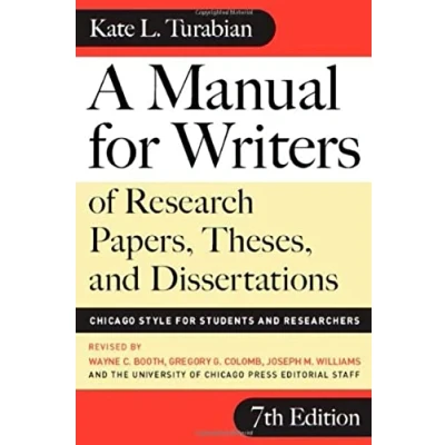 Image of A Manual for Writer′s Research Paper, Theses and Dissertations Chicago Style Students Researchers (Chicago Guides to Writing, Editing Publishing)