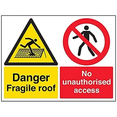 Image of V Safety Danger, Fragile Roof. No Unauthorised Access Warning Sign 400mm x 300mm 1mm Rigid Plastic