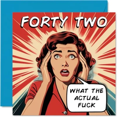Image of Funny 42nd Birthday Cards for Woman Men Comic Years Happy Card Dad Mum Brother Sister Grandad Nanny Grandma Uncle Auntie, 145mm x Rude Joke Humour Greeting