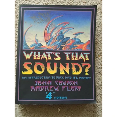 Image of What`s That Sound? An Introduction to Rock and Its History 4e