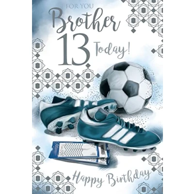 Image of For You Brother 13 13th Today Football Happy Birthday Card Lovely Verse