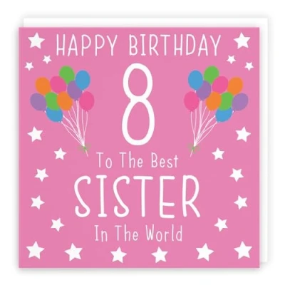 Image of Hunts England Large Sister 8th Birthday Card Happy 8 To The Best In World Iconic Collection 210 x mm Age
