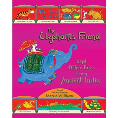 Image of The Elephant&#039;s Friend and Other Tales from Ancient India