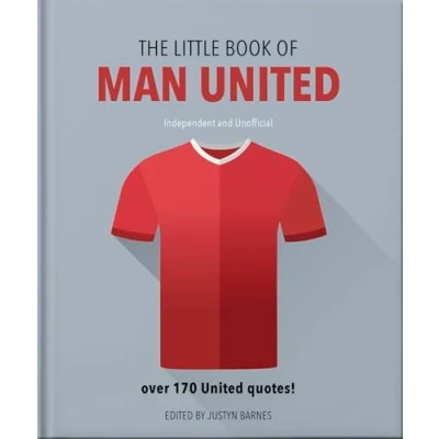 Image of The Little Book of Man United: Over 170 United quotes: 4
