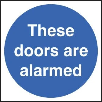 Image of Security Signs These doors are alarmed Self Adhesive Vinyl