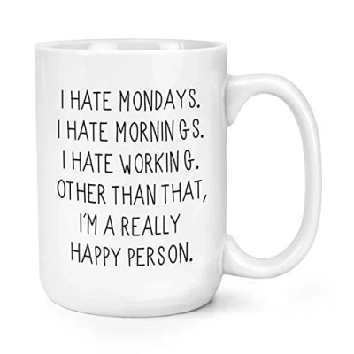 Image of Gift Base I Hate Mondays Mornings Working 15oz Large Cup Mug