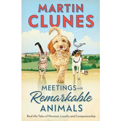 Image of Meetings With Remarkable Animals: From the familiar and much loved face on our television screens since 1990s
