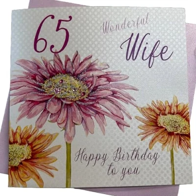 Image of white cotton cards Flowers, Wonderful Wife 65 Happy Handmade 65th Birthday Card, White, wb103